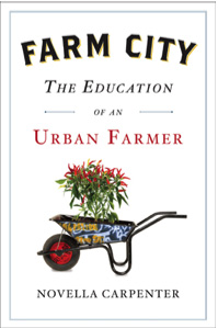 Novella Carpenter, author of Farm City, comes to Portland